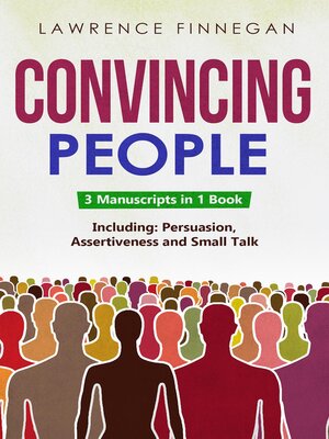 cover image of Convincing People